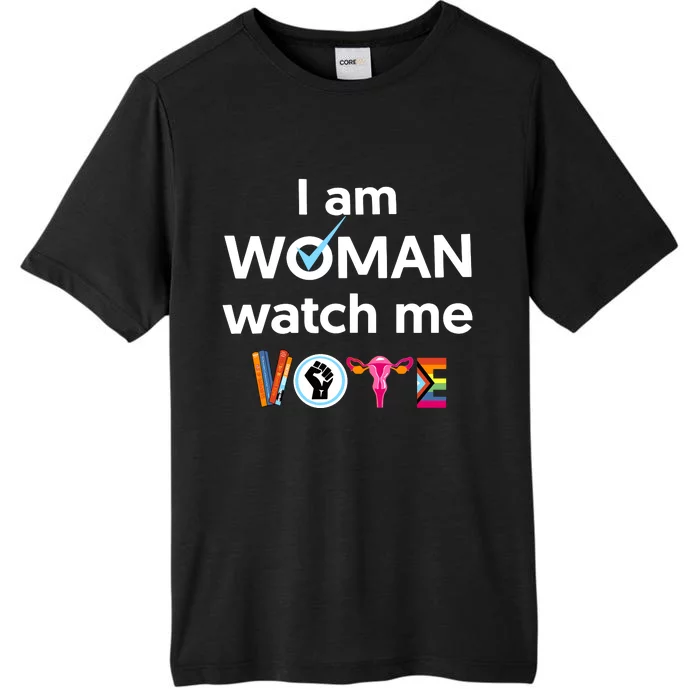 I Am Woman Watch Me Vote ChromaSoft Performance T-Shirt