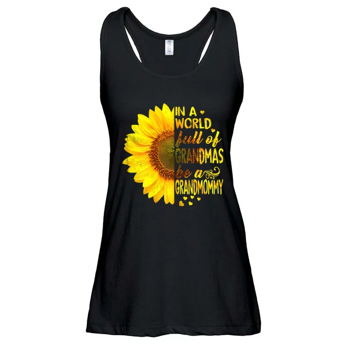 In A World Full Of Grandmas Be Grandmommy Sunflower Ladies Essential Flowy Tank