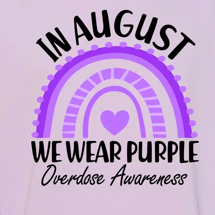 In August We Wear Purple Overdose Awareness Purple Rainbow Garment-Dyed Sweatshirt