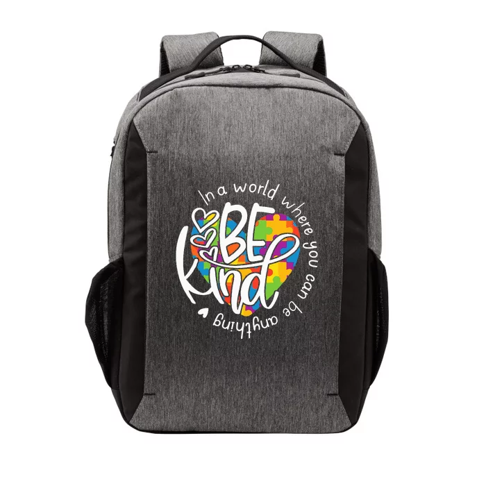 In A World Where You Can Be Anything Be Kind Kindness Vector Backpack