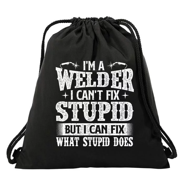 IM A Welder I Can Fix It Welding Construction Iron Worker Drawstring Bag