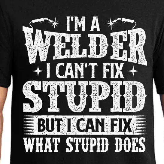 IM A Welder I Can Fix It Welding Construction Iron Worker Pajama Set