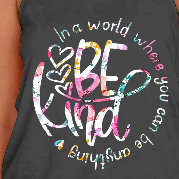 In A World Where You Can Be Anything Be Kind Kindness Women's Knotted Racerback Tank