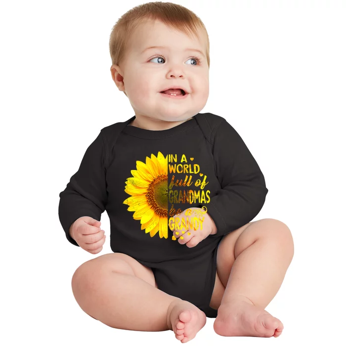 In A World Full Of Grandmas Be Grandy Sunflower Baby Long Sleeve Bodysuit