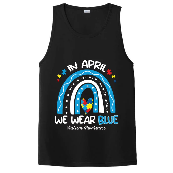 In April We Wear Blue Autism Awareness Month Performance Tank