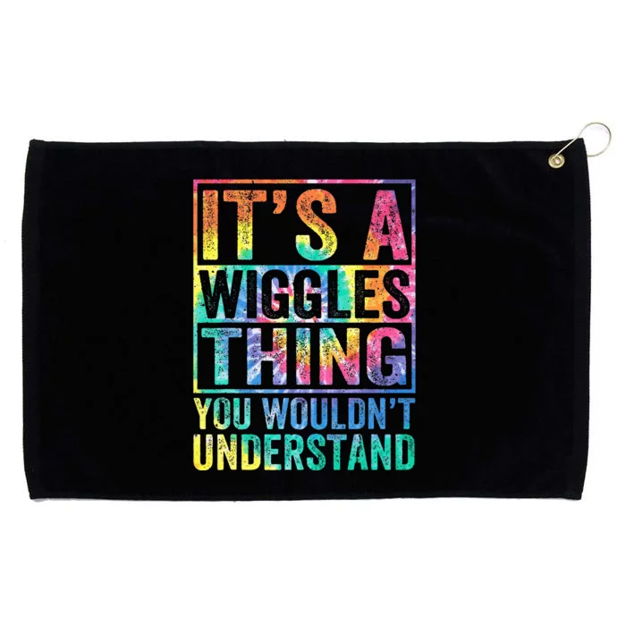 It's A Wiggles Thing You Wouldn't Understand Pet Name Funny Grommeted Golf Towel