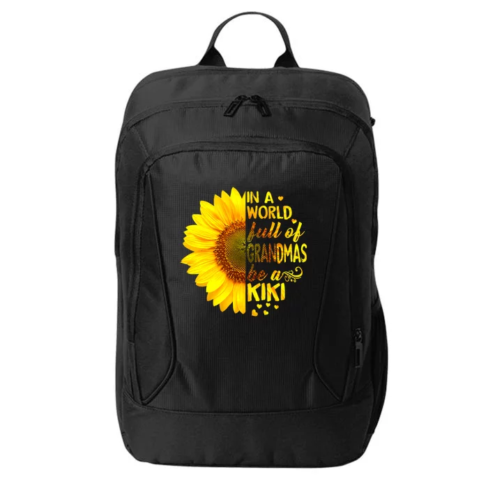 In A World Full Of Grandmas Be Kiki Sunflower City Backpack