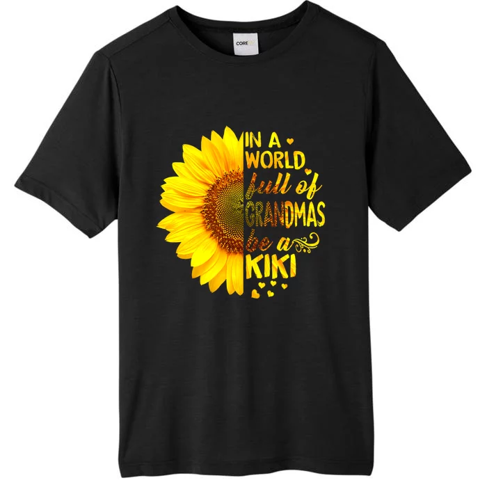 In A World Full Of Grandmas Be Kiki Sunflower ChromaSoft Performance T-Shirt