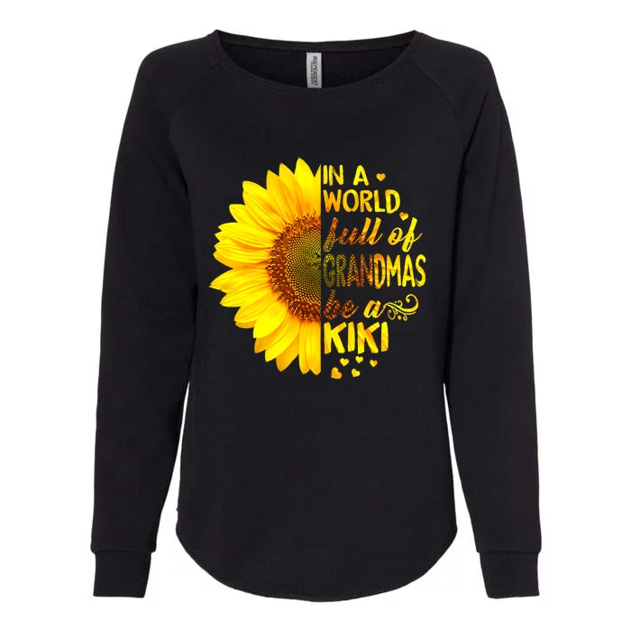 In A World Full Of Grandmas Be Kiki Sunflower Womens California Wash Sweatshirt