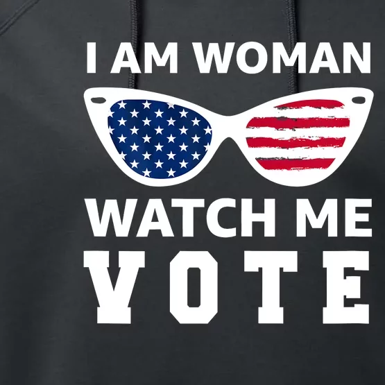 I Am Woman Watch Me Vote Performance Fleece Hoodie