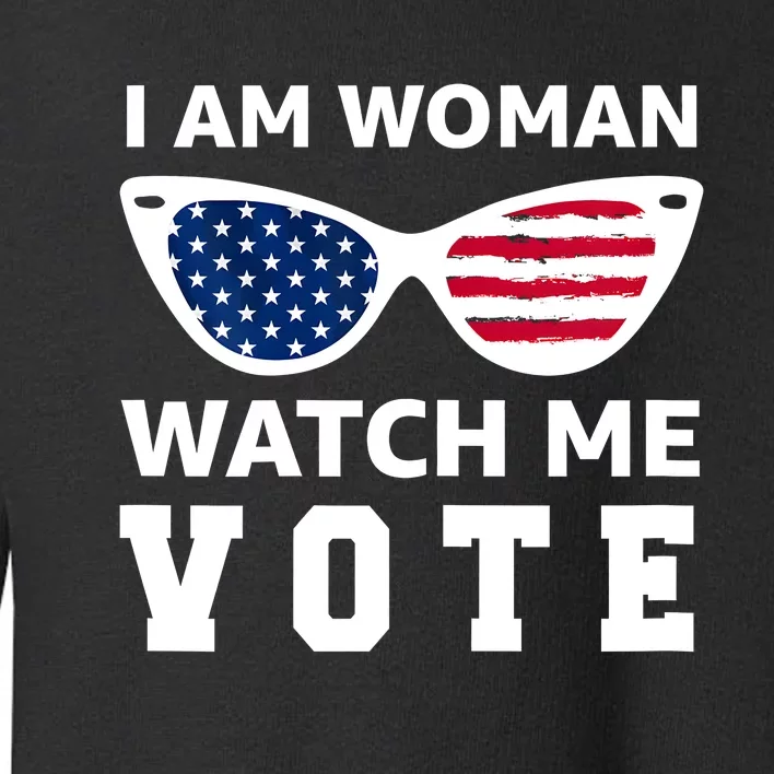 I Am Woman Watch Me Vote Toddler Sweatshirt