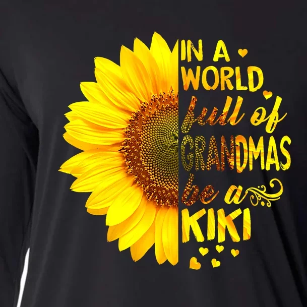 In A World Full Of Grandmas Be Kiki Sunflower Mothers Day Cooling Performance Long Sleeve Crew