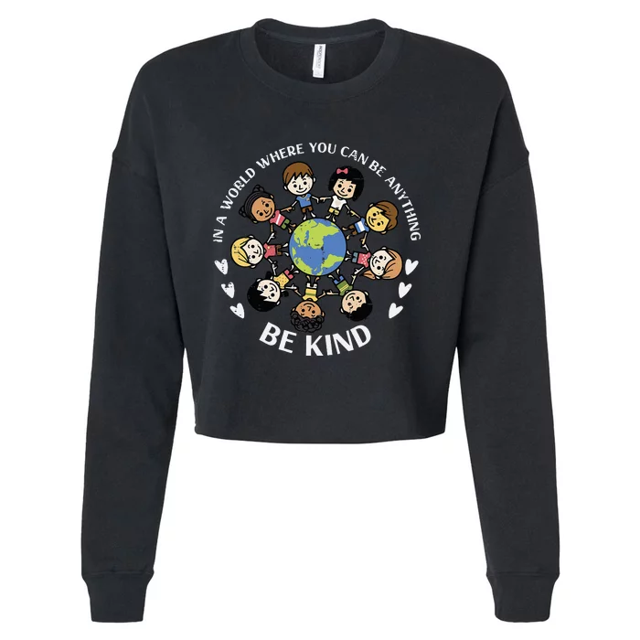 In A World Be Kind Earth Anti Bullying Unity Day Cropped Pullover Crew