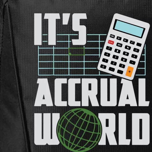 Its Accrual World Funny Accounting Accountant CPA City Backpack