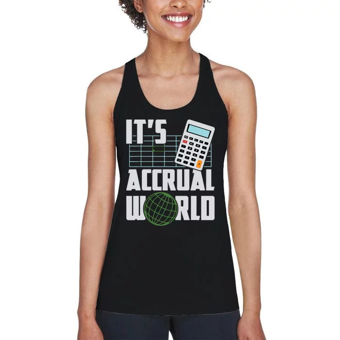 Its Accrual World Funny Accounting Accountant CPA Women's Racerback Tank