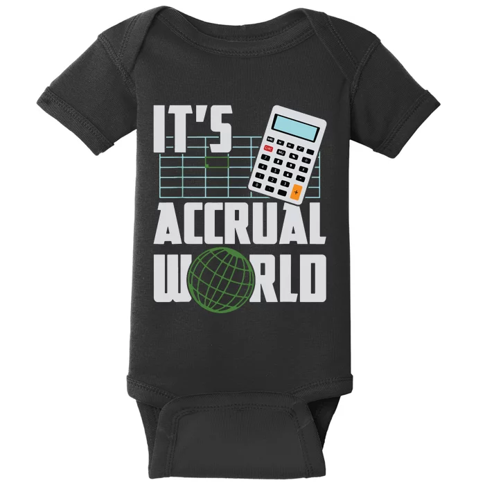 Its Accrual World Funny Accounting Accountant CPA Baby Bodysuit