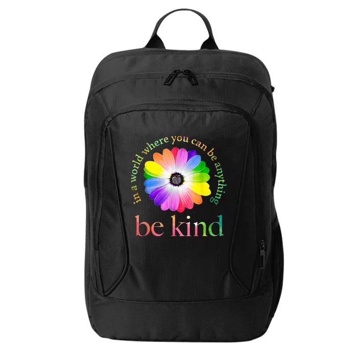 In a world where you can be anything be kind gift City Backpack