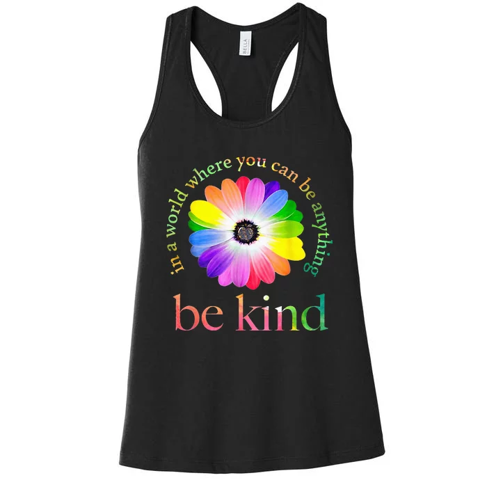 In a world where you can be anything be kind gift Women's Racerback Tank