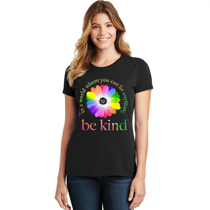 In a world where you can be anything be kind gift Women's T-Shirt