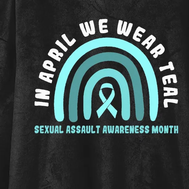 In April We Wear Teal Sexual Assault Awareness Month Hooded Wearable Blanket