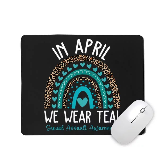 In April We Wear Teal Sexual Assault Awareness Month Mousepad