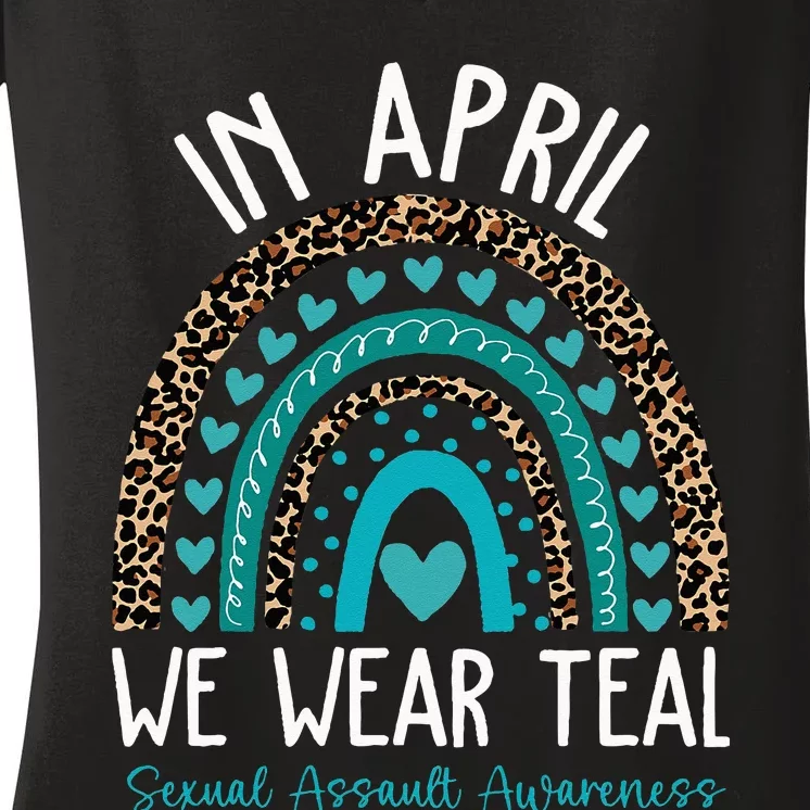 In April We Wear Teal Sexual Assault Awareness Month Women's V-Neck T-Shirt