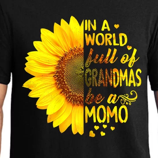 In A World Full Of Grandmas Be Momo Sunflower MotherS Day Pajama Set