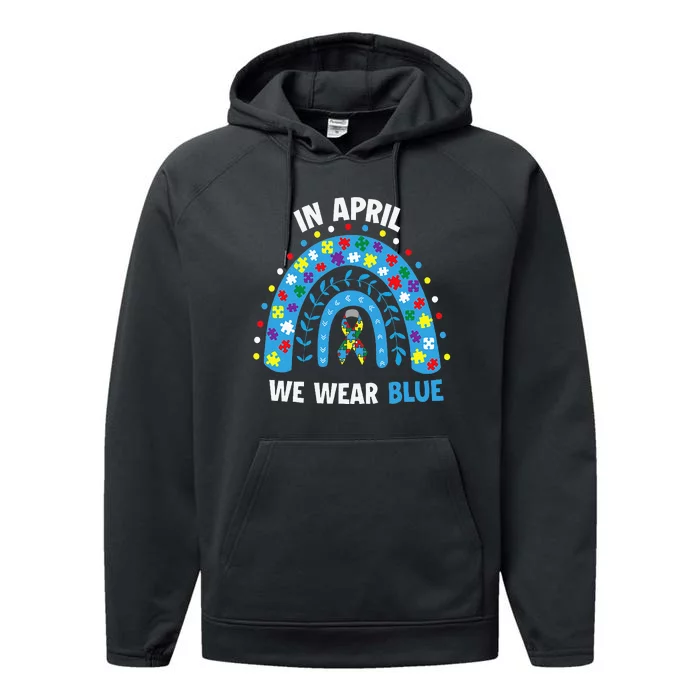 In April We Wear Blue Rainbow Performance Fleece Hoodie