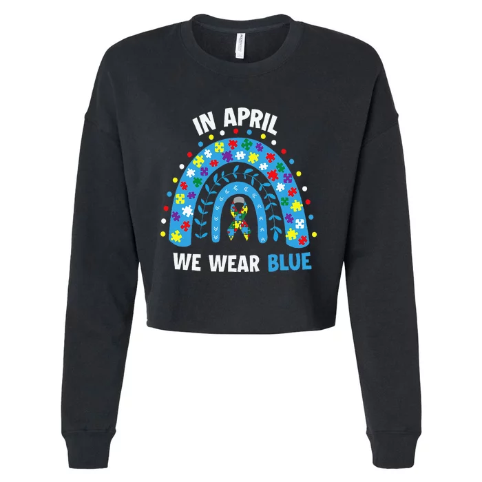 In April We Wear Blue Rainbow Cropped Pullover Crew