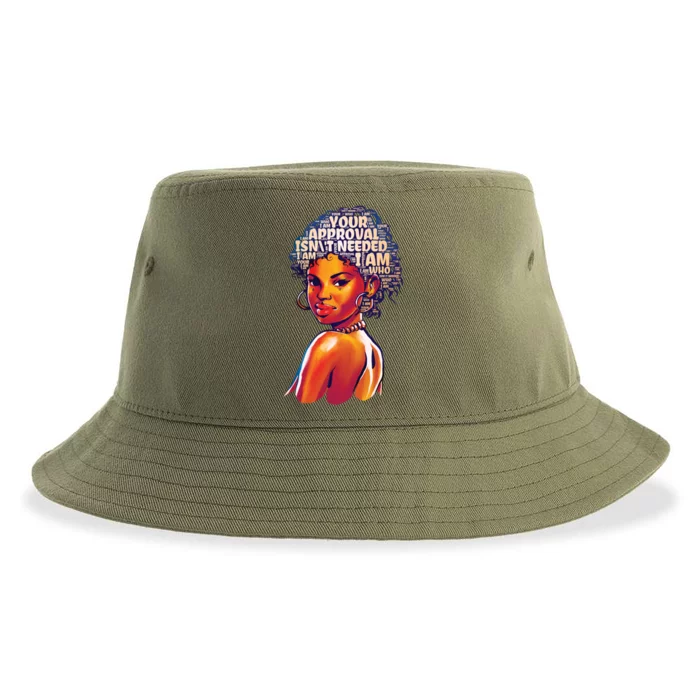 I Am Who I Am Your Approval Is Not Needed Gift Sustainable Bucket Hat