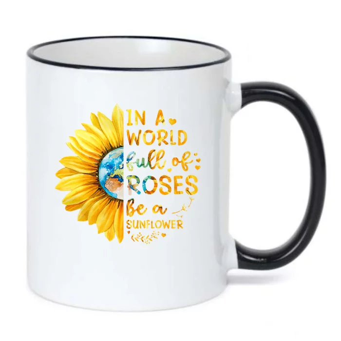 In A World Full Of Roses Be A Sunflower Black Color Changing Mug