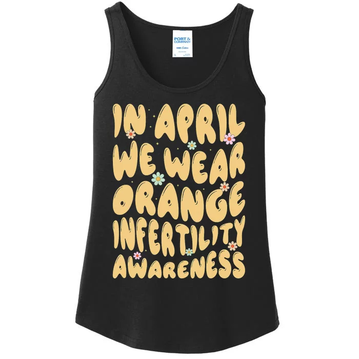 In April We Wear Orange Infertility Awareness Ladies Essential Tank