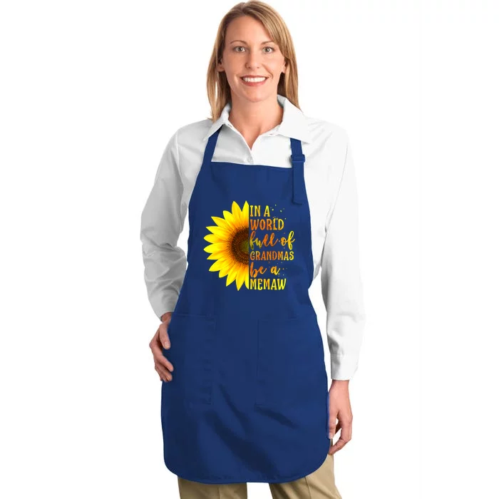 In A World Full Of Grandmas Be A Memaw Mothers Day Gift Full-Length Apron With Pocket