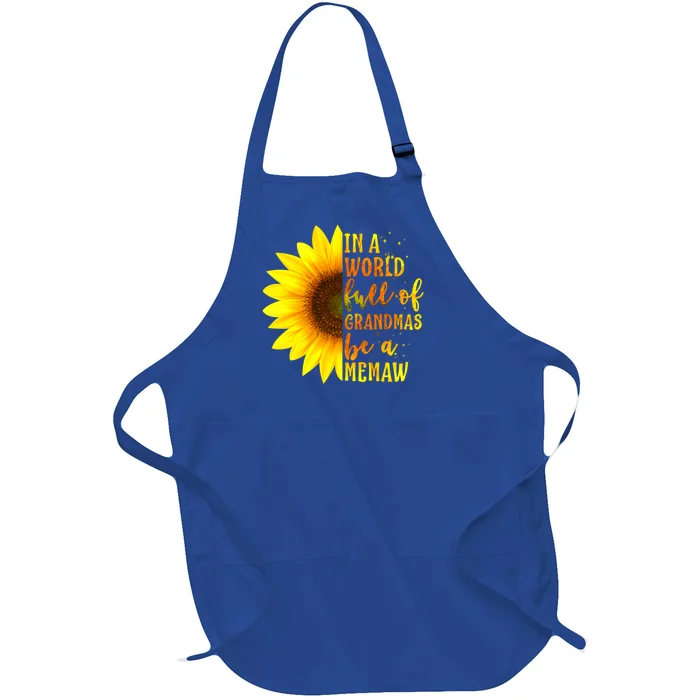 In A World Full Of Grandmas Be A Memaw Mothers Day Gift Full-Length Apron With Pocket