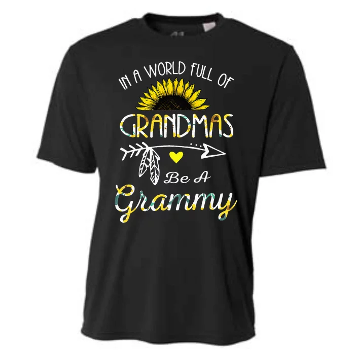 In A World Full Of Grandmas Be A Grammy Grandma Gifts Cooling Performance Crew T-Shirt