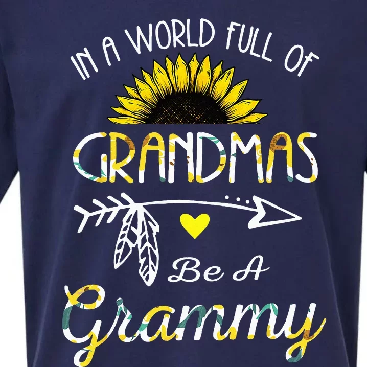 In A World Full Of Grandmas Be A Grammy Grandma Gifts Sueded Cloud Jersey T-Shirt