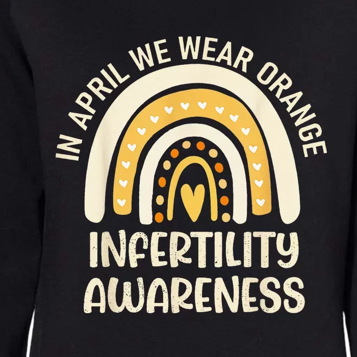 In April We Wear Orange Infertility Awareness Week IVF Womens California Wash Sweatshirt