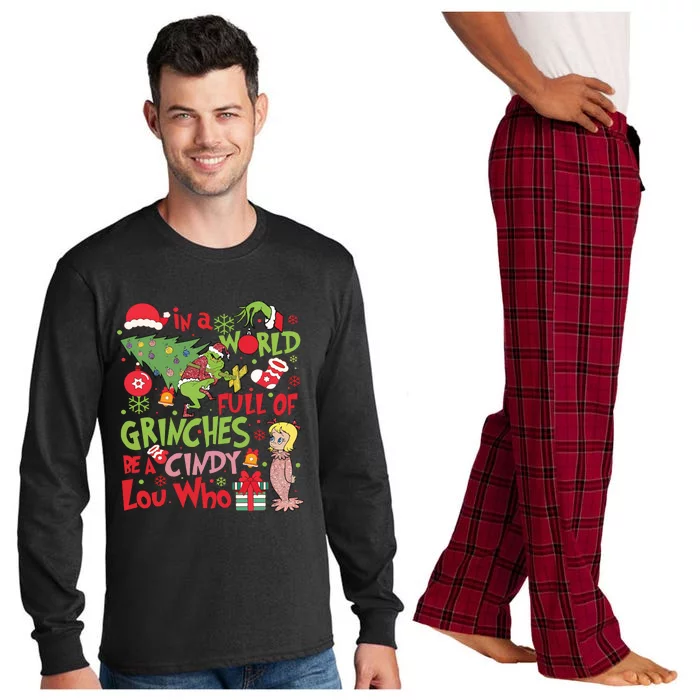 In A World Full Of Grinches Be A Cindy Lou Who Long Sleeve Pajama Set