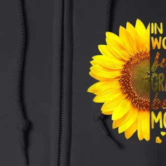 In A World Full Of Grandmas Be Momo Sunflower Full Zip Hoodie