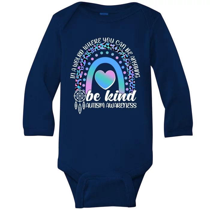 In A World Where You Can Be Anything Be Kind Autism Awareness Baby Long Sleeve Bodysuit