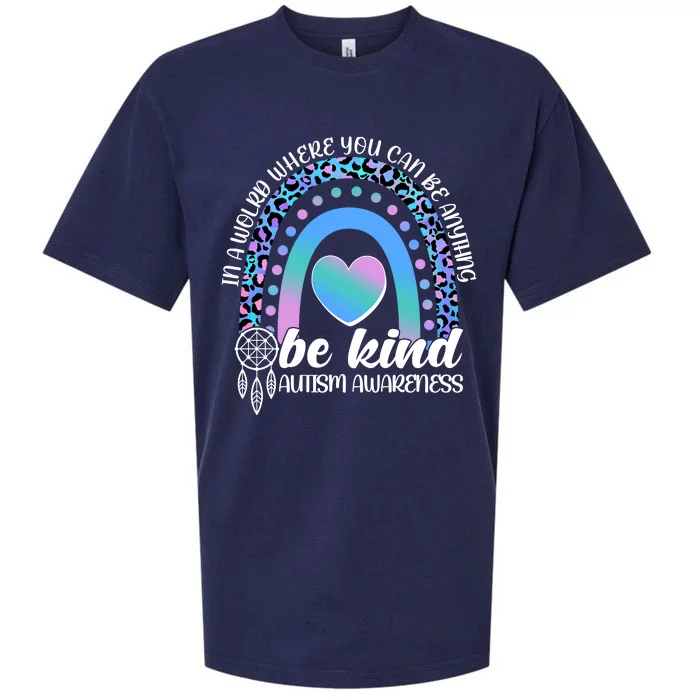 In A World Where You Can Be Anything Be Kind Autism Awareness Sueded Cloud Jersey T-Shirt