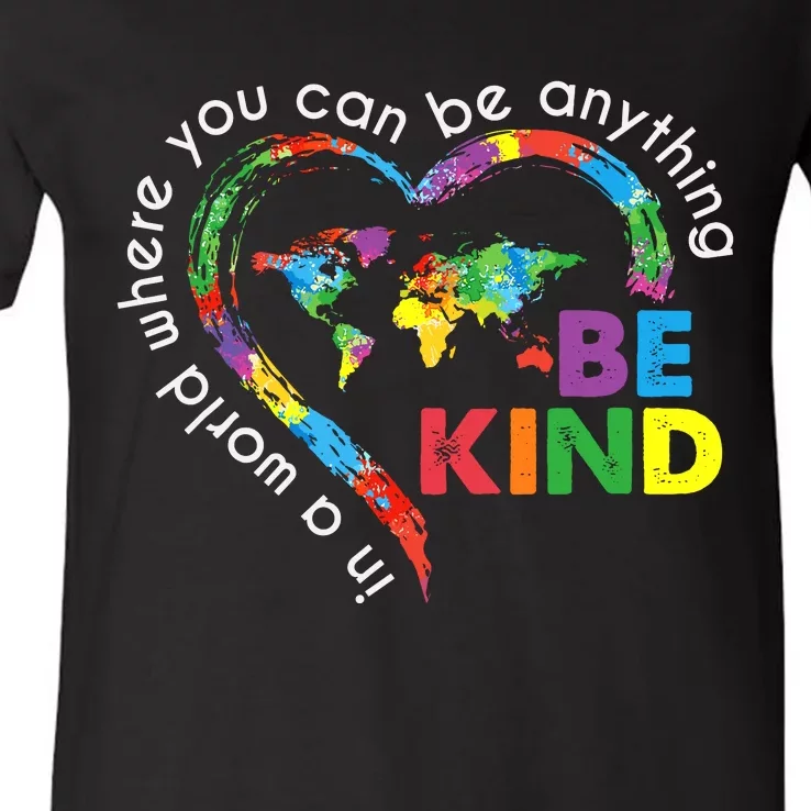 In A World Anything Be Kind Unity Day Heart Anti Bullying V-Neck T-Shirt