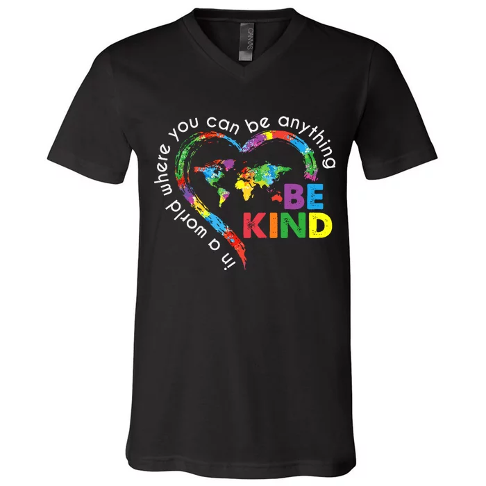 In A World Anything Be Kind Unity Day Heart Anti Bullying V-Neck T-Shirt