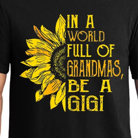 In A World Full Of Grandmas Be Gigi Sunflower Gift Pajama Set