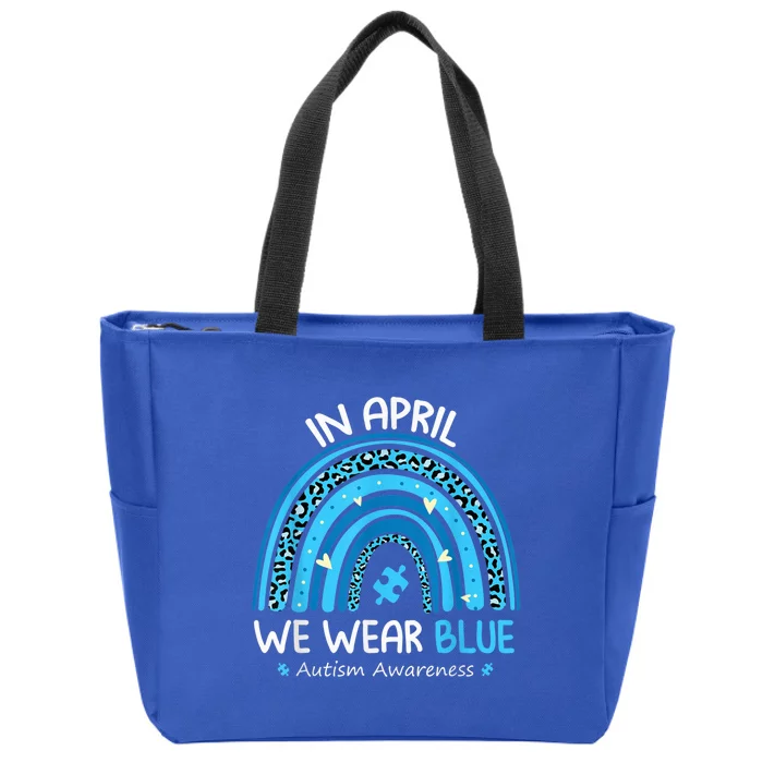 In April We Wear Blue Rainbow Autism Awareness Month Shirt Zip Tote Bag