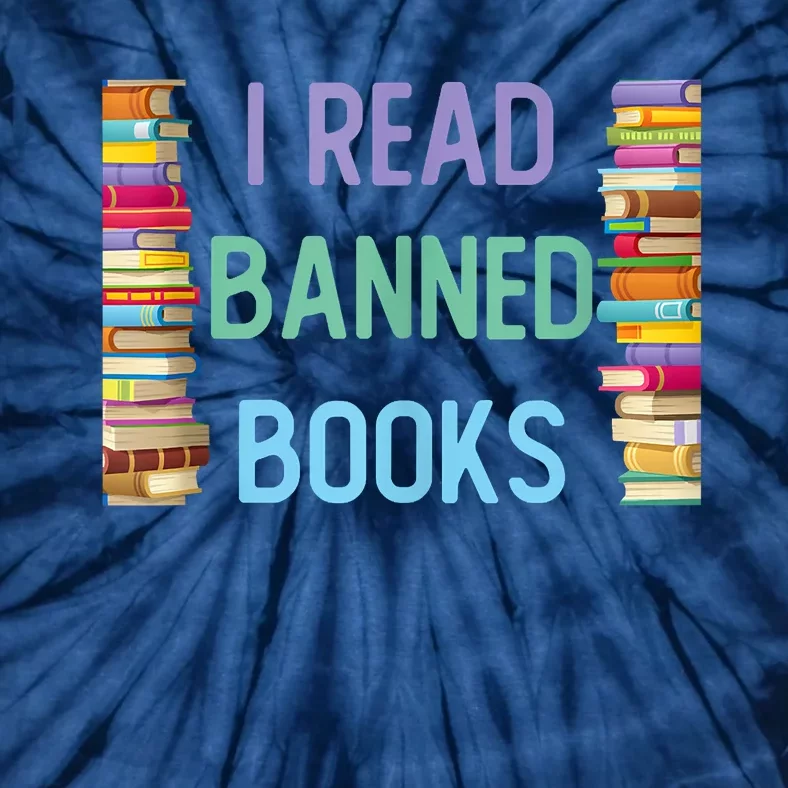 I Am With The Banned Books Shirts Funny I Read Banned Books Tie-Dye T-Shirt