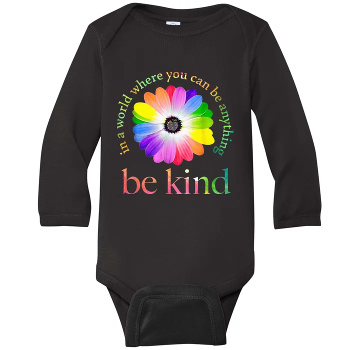 In A World Where You Can Be Anything Be Kind Gift Baby Long Sleeve Bodysuit