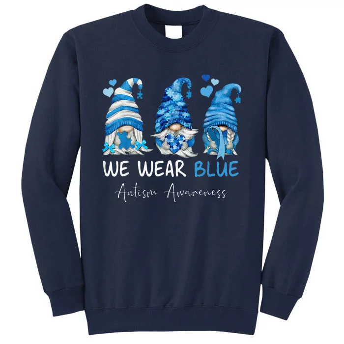 In April We Wear Blue Autism Awareness Gnome Matching Family Tall Sweatshirt