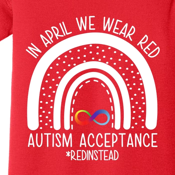 In April We Wear Red Autism Acceptance Red Instead Rainbow Baby Bodysuit