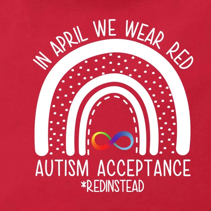 In April We Wear Red Autism Acceptance Red Instead Rainbow Zip Tote Bag